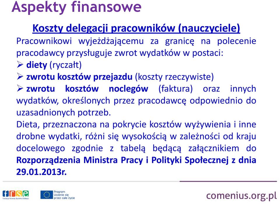 określonych przez pracodawcę odpowiednio do uzasadnionych potrzeb.