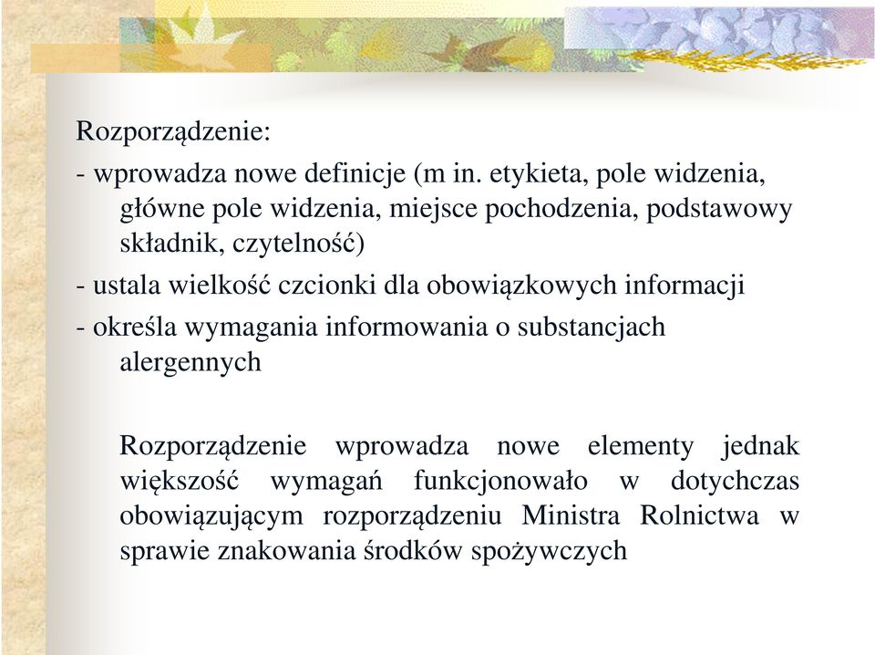 wielkość czcionki dla obowiązkowych informacji - określa wymagania informowania o substancjach alergennych