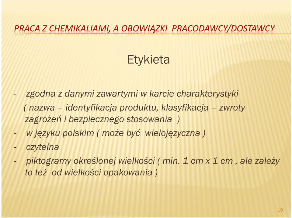 produktu, klasyfikacja zwroty zagrożeń i bezpiecznego stosowania ) - w języku polskim (