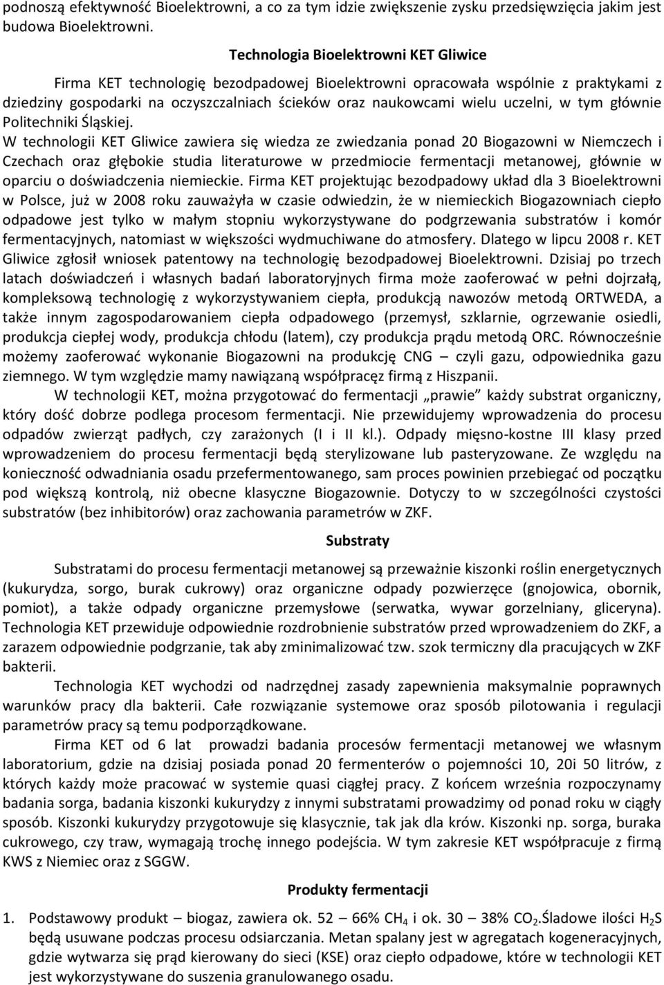 uczelni, w tym głównie Politechniki Śląskiej.