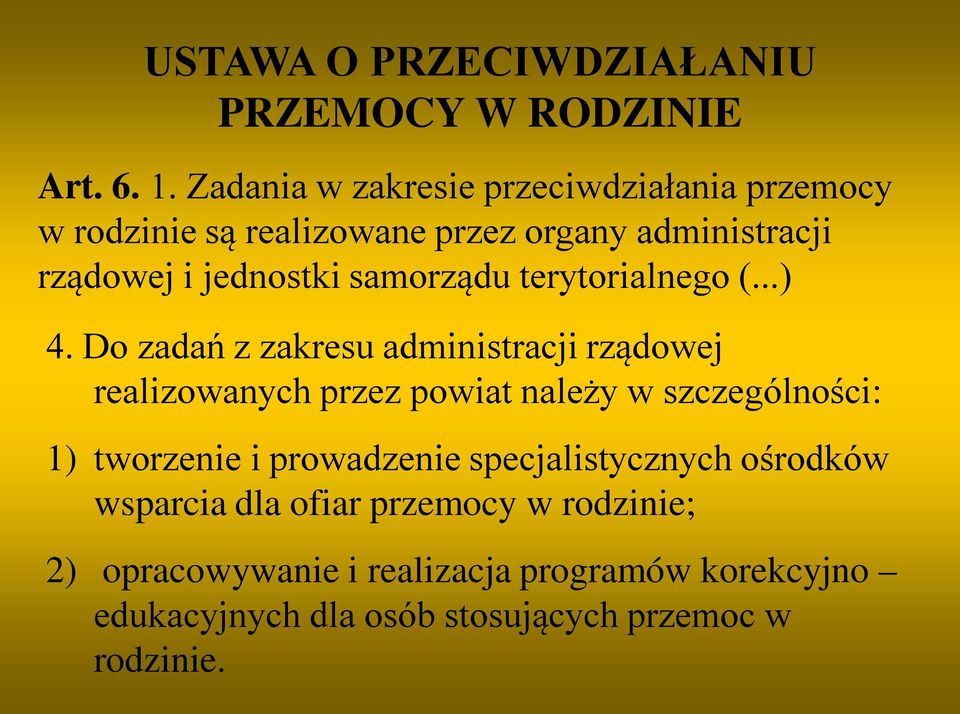 samorządu terytorialnego (...) 4.