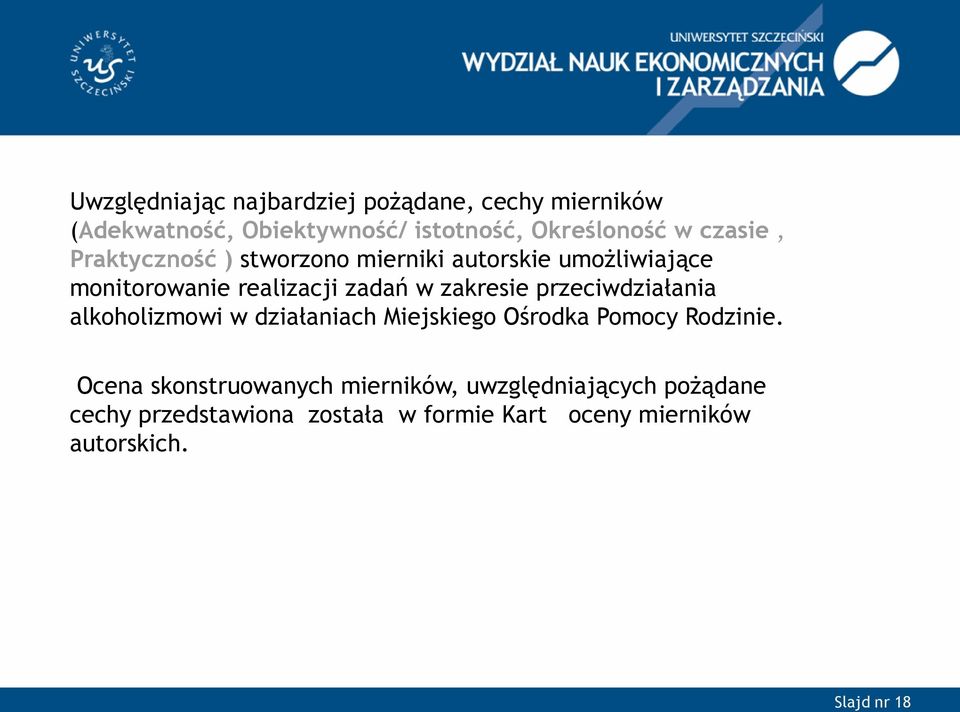 przeciwdziałania alkoholizmowi w działaniach Miejskiego Ośrodka Pomocy Rodzinie.