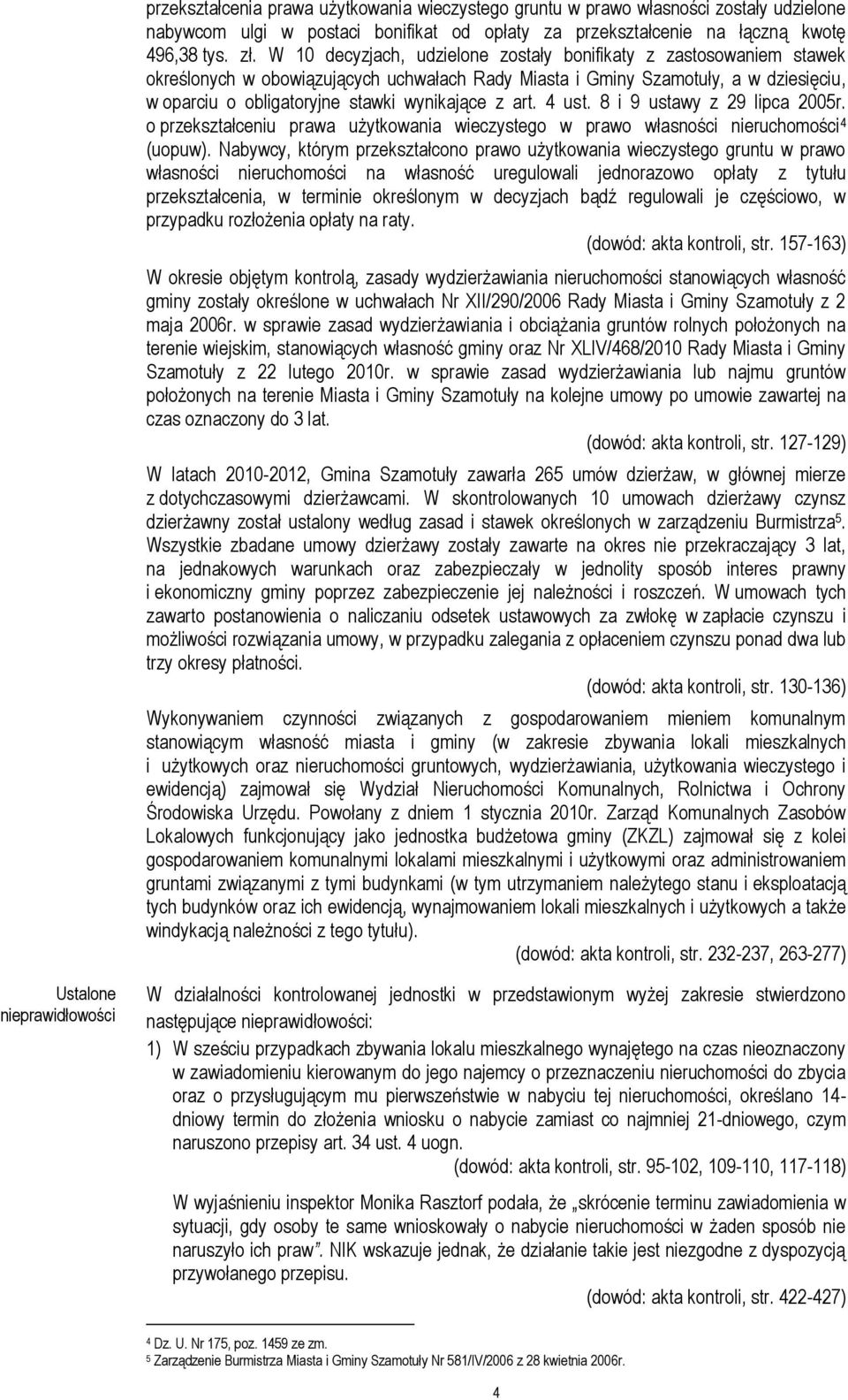 art. 4 ust. 8 i 9 ustawy z 29 lipca 2005r. o przekształceniu prawa użytkowania wieczystego w prawo własności nieruchomości 4 (uopuw).