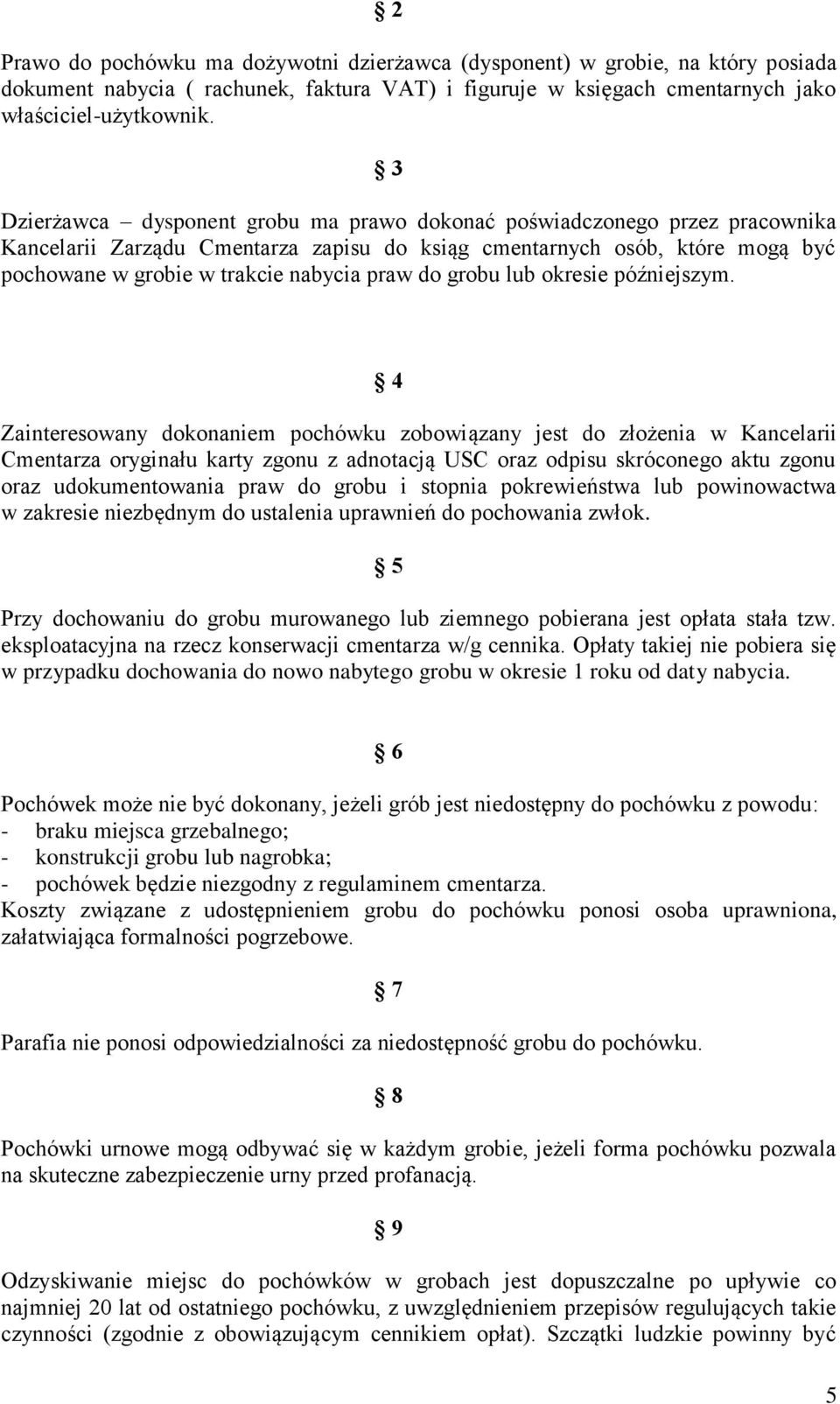 grobu lub okresie późniejszym.