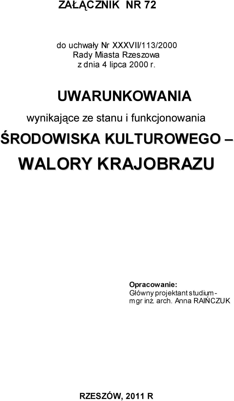 UWARUNKOWANIA wynikające ze stanu i funkcjonowania ŚRODOWISKA