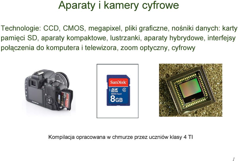 lustrzanki, aparaty hybrydowe, interfejsy połączenia do komputera i