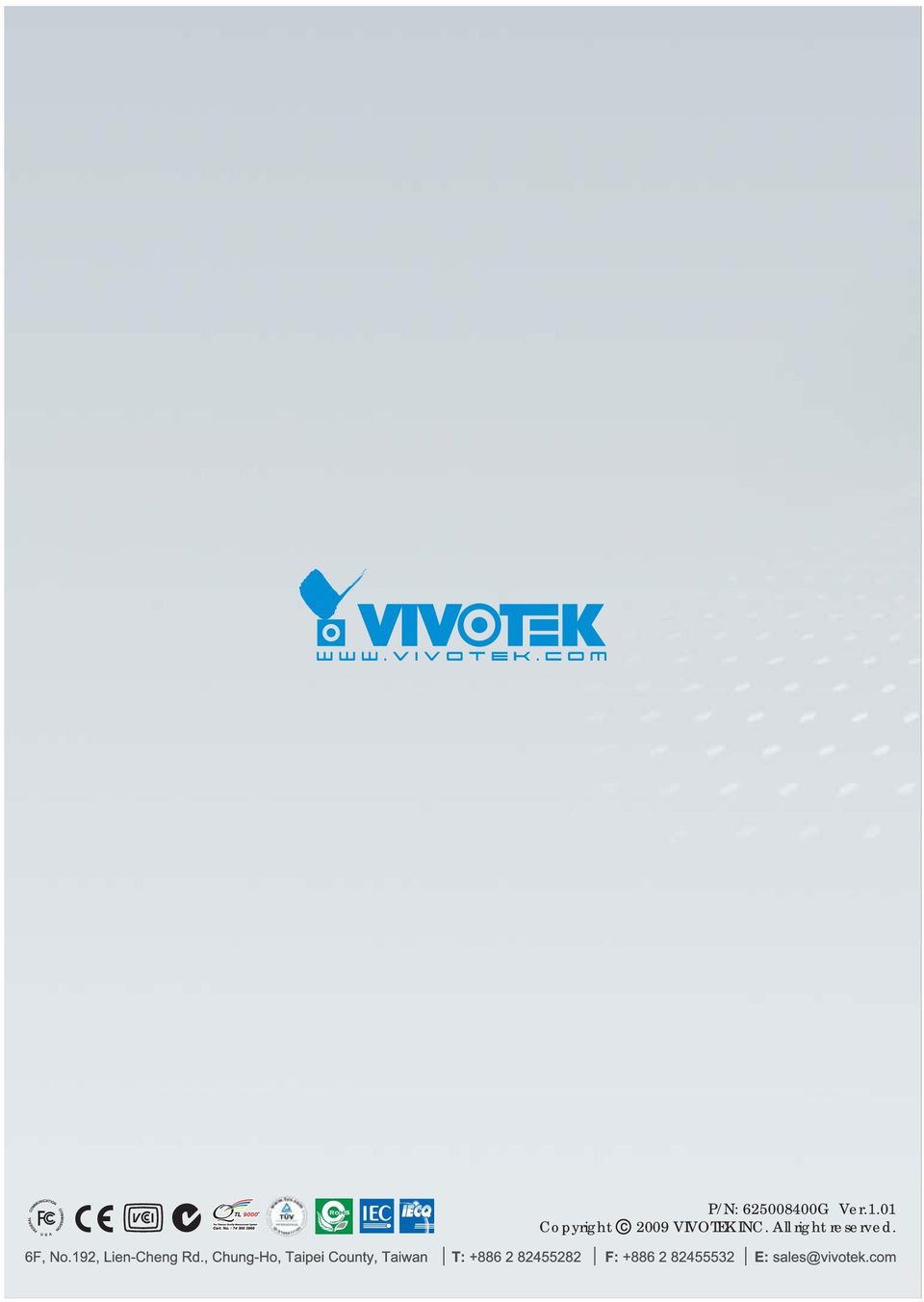 01 2009 VIVOTEK