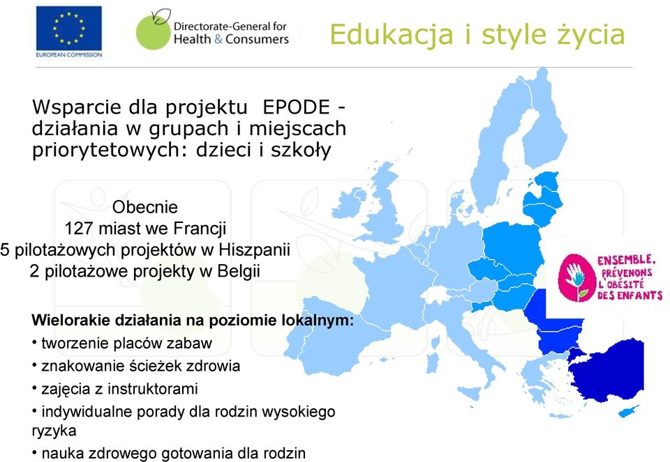 projekty w Belgii Wielorakie działania na poziomie lokalnym: tworzenie placów zabaw znakowanie ścieżek