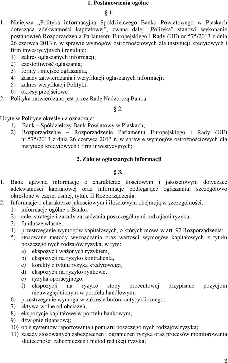 Europejskiego i Rady (UE) nr 575/2013 z dnia 26 czerwca 2013 r.