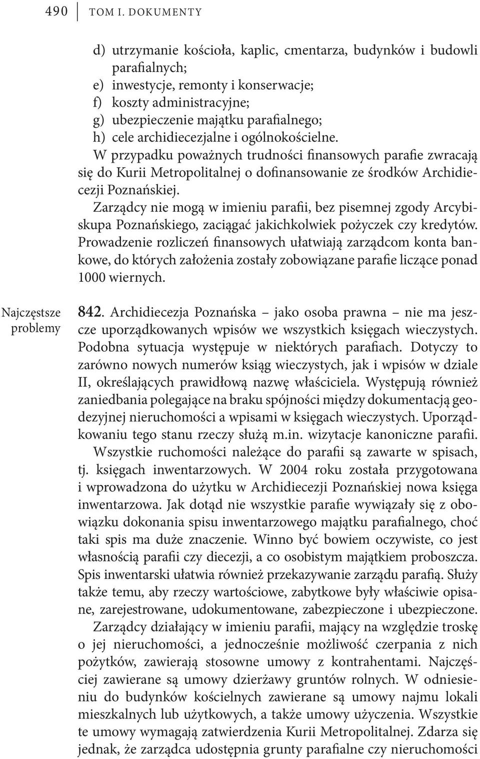 parafialnego; cele archidiecezjalne i ogólnokościelne.