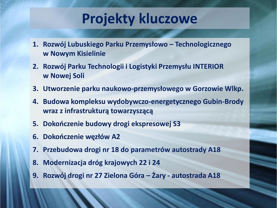 Budowa kompleksu wydobywczo-energetycznego Gubin-Brody wraz z infrastrukturą towarzyszącą 5.