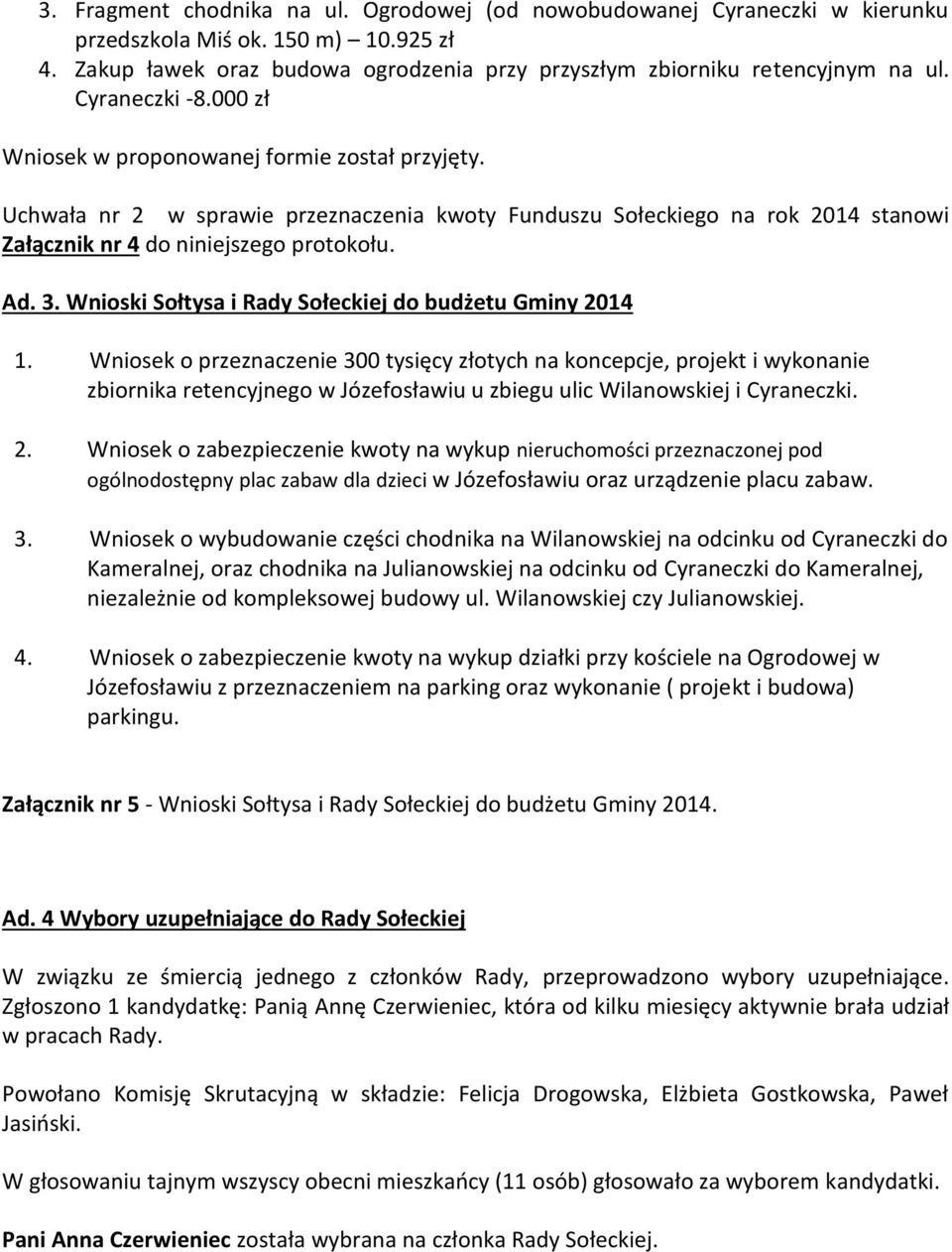 Wnioski Sołtysa i Rady Sołeckiej do budżetu Gminy 2014 1.