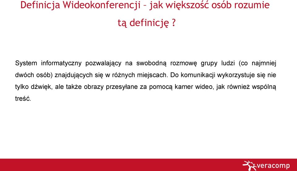 dwóch osób) znajdujących się w różnych miejscach.