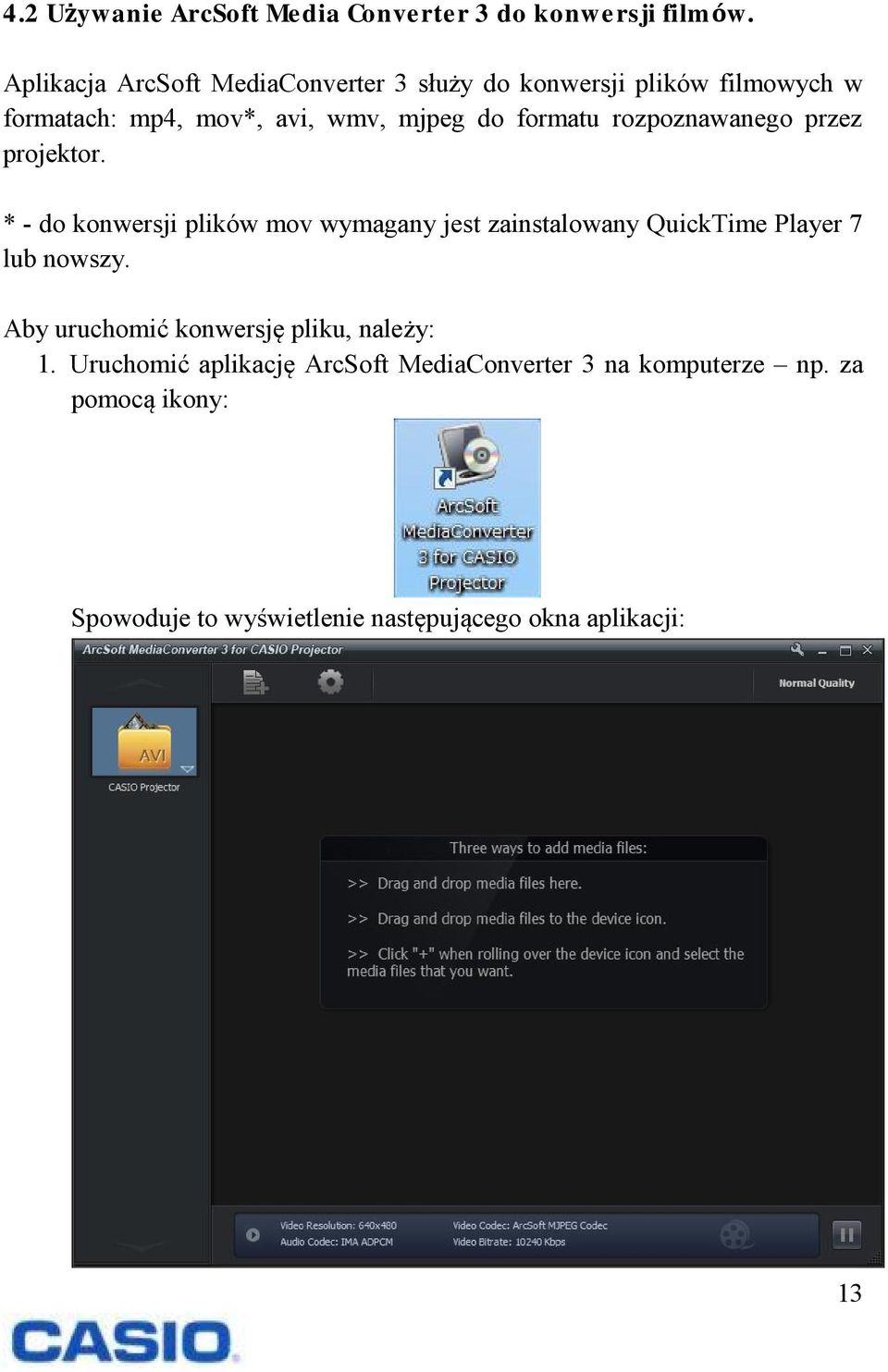 formatu rozpoznawanego przez projektor.