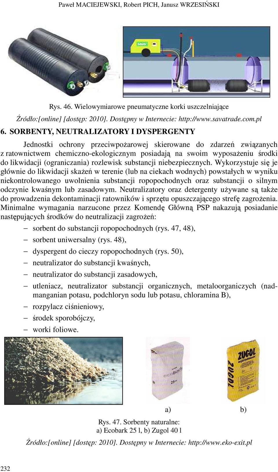 (ograniczania) rozlewisk substancji niebezpiecznych.