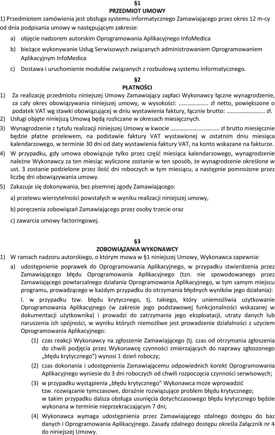 rozbudową systemu informatycznego.