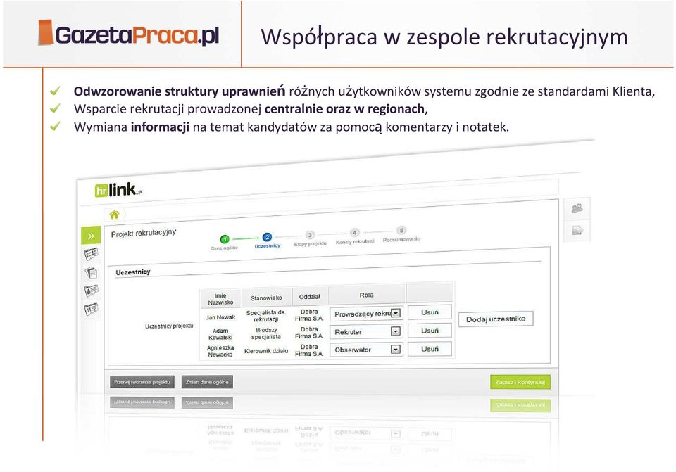 Klienta, Wsparcie rekrutacji prowadzonej centralnie oraz w