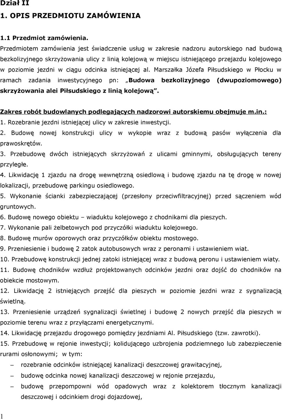 jezdni w ciągu odcinka istniejącej al.
