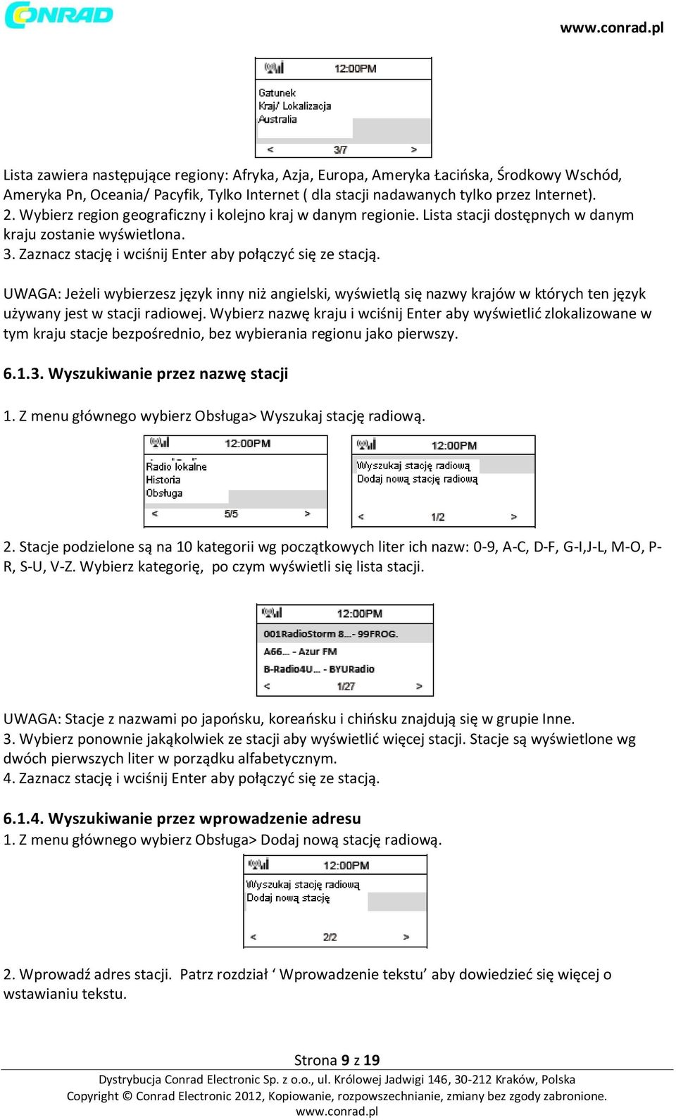 UWAGA: Jeżeli wybierzesz język inny niż angielski, wyświetlą się nazwy krajów w których ten język używany jest w stacji radiowej.