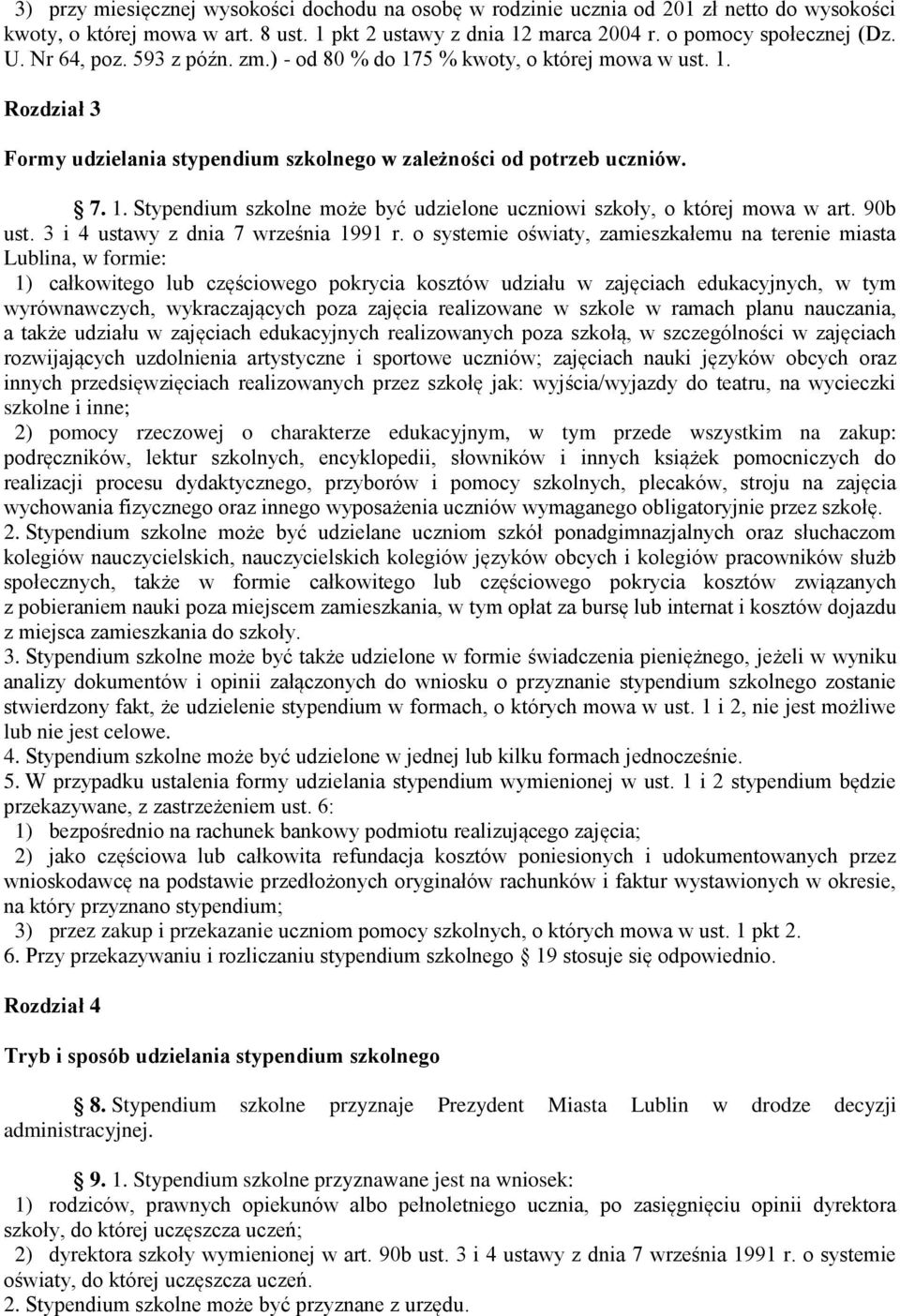 90b ust. 3 i 4 ustawy z dnia 7 września 1991 r.