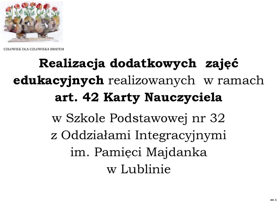 42 Karty Nauczyciela w Szkole Podstawowej nr 32 z