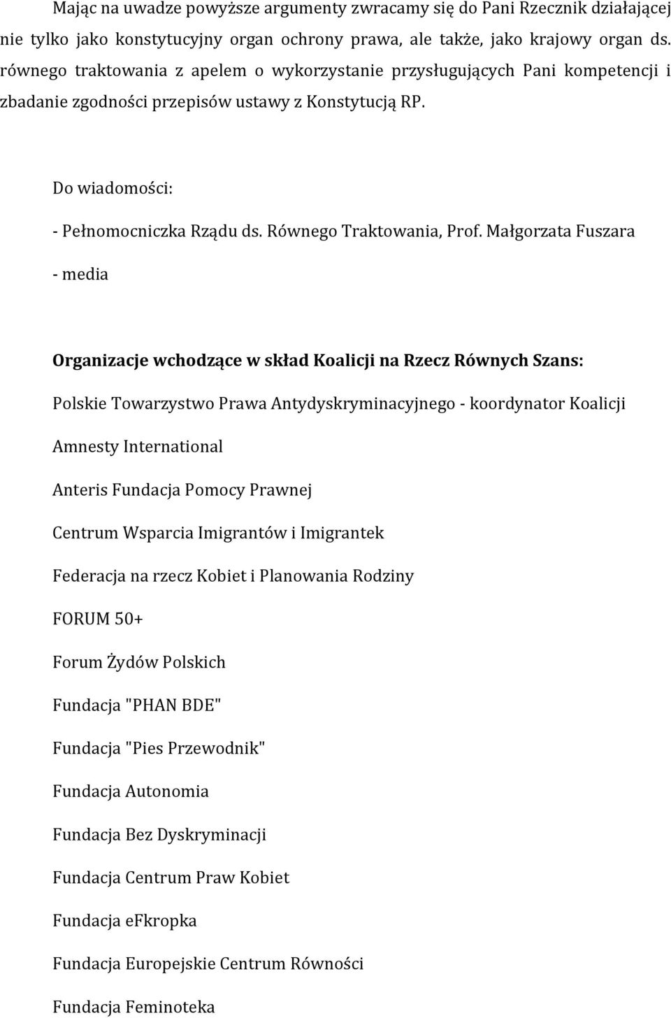 Równego Traktowania, Prof.