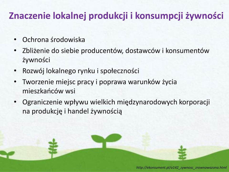 miejsc pracy i poprawa warunków życia mieszkańców wsi Ograniczenie wpływu wielkich