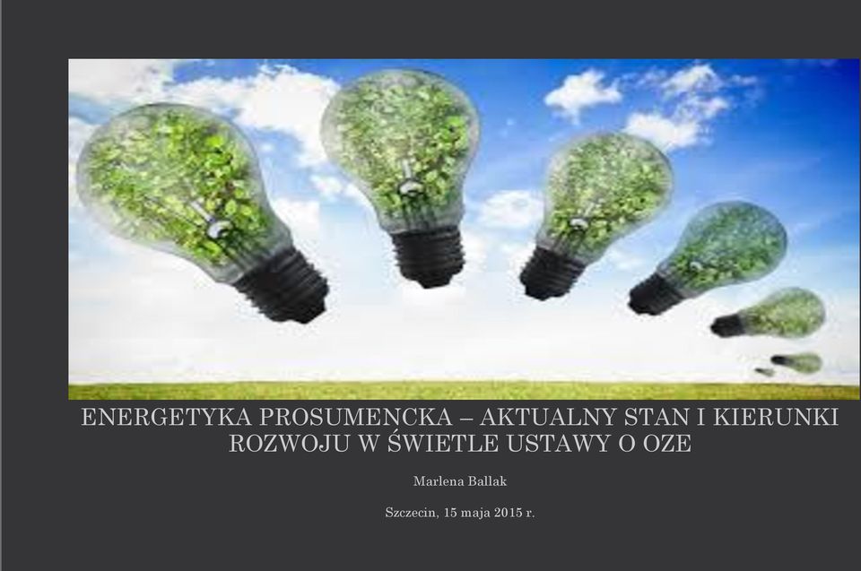 ROZWOJU W ŚWIETLE USTAWY O