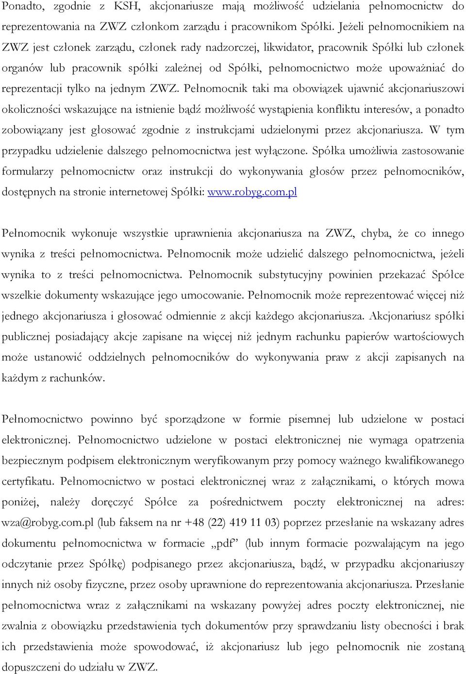 reprezentacji tylko na jednym ZWZ.
