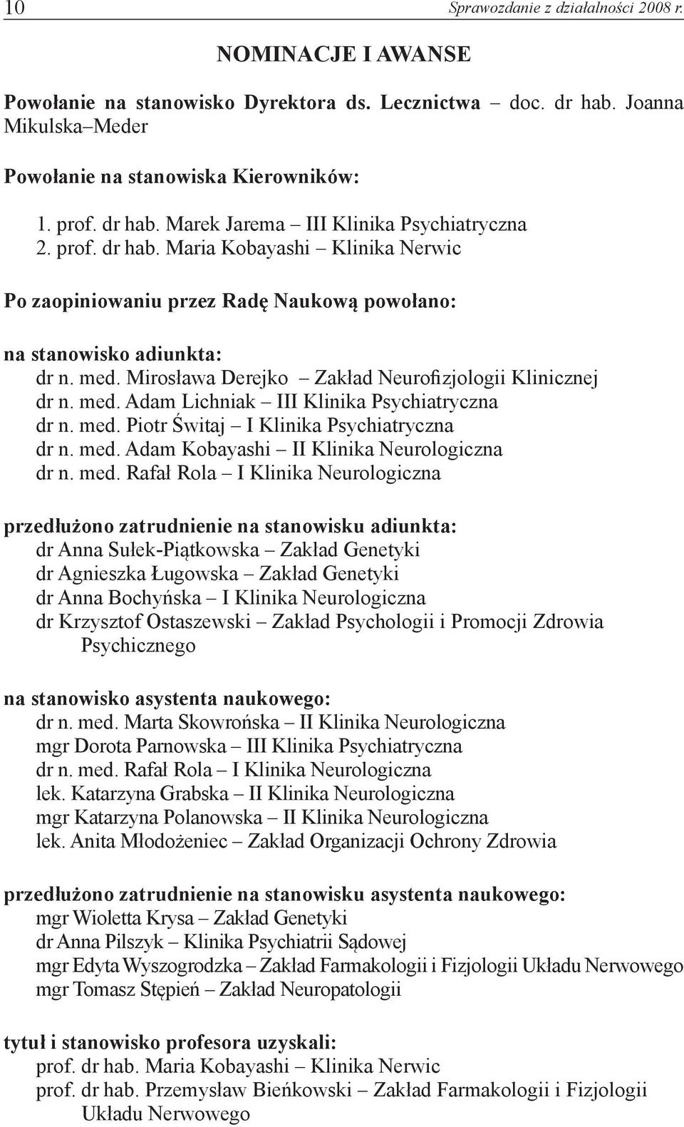 med. Piotr Świtaj I Klinika Psychiatryczna dr n. med.