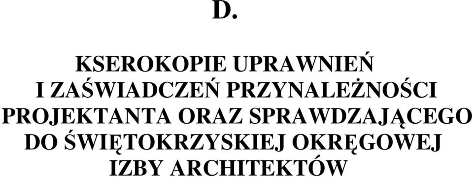 PROJEKTANTA ORAZ SPRAWDZAJĄCEGO