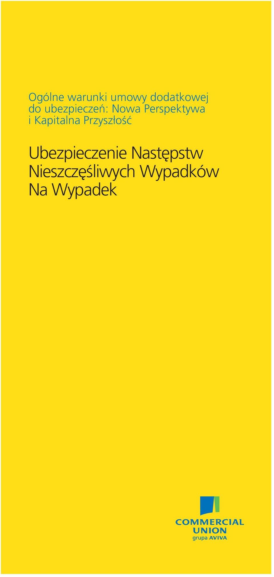 Kapitalna Przyszłość Ubezpieczenie