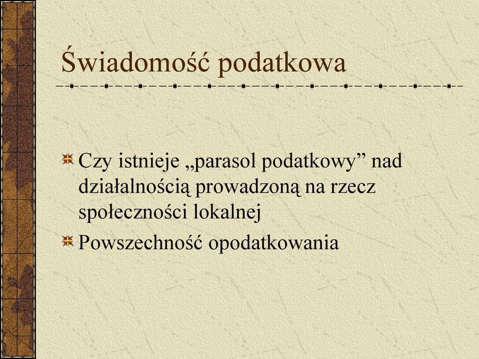 działalnością prowadzoną na rzecz