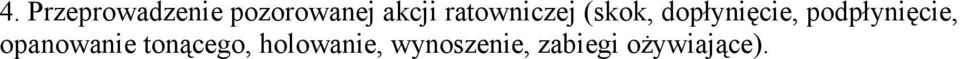 podpłynięcie, opanowanie tonącego,