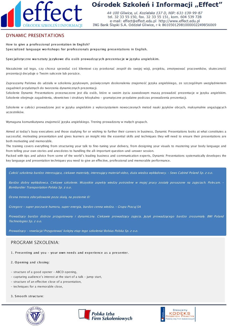 Niezależnie od tego, czy chcesz sprzedać coś klientowi czy przekonać zespół do swojej wizji, projektu, zmotywować pracowników, skuteczność prezentacji decyduje o Twoim sukcesie lub porażce.