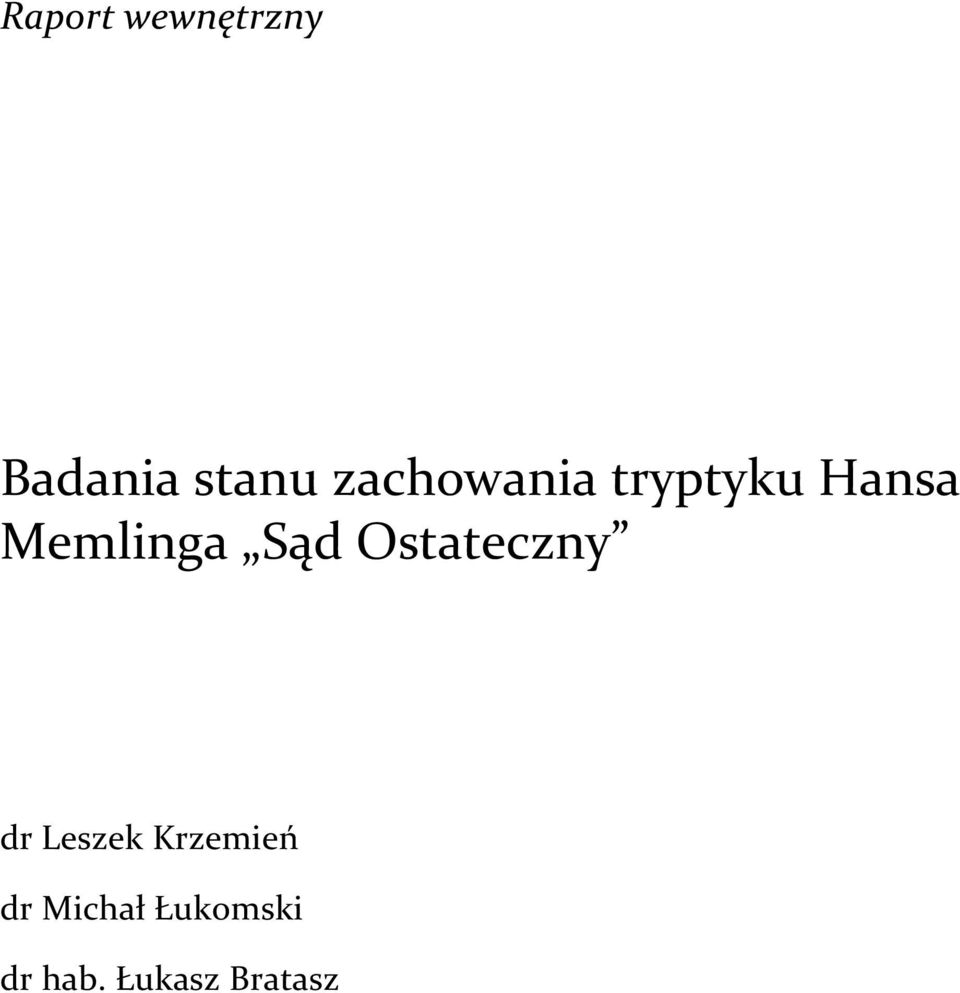 Sąd Ostateczny dr Leszek Krzemień