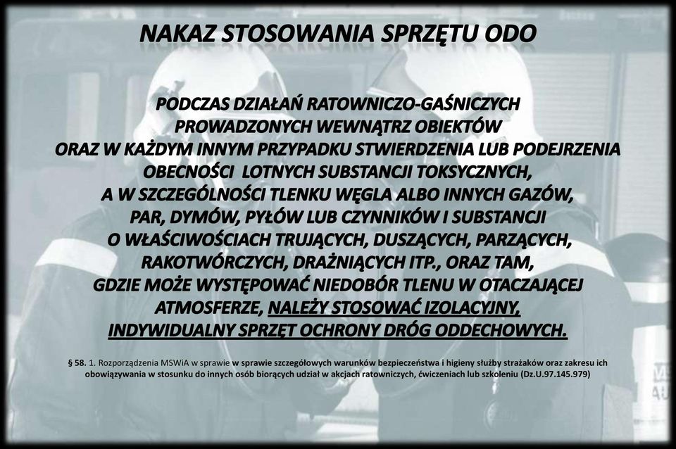 bezpieczeostwa i higieny służby strażaków oraz zakresu ich