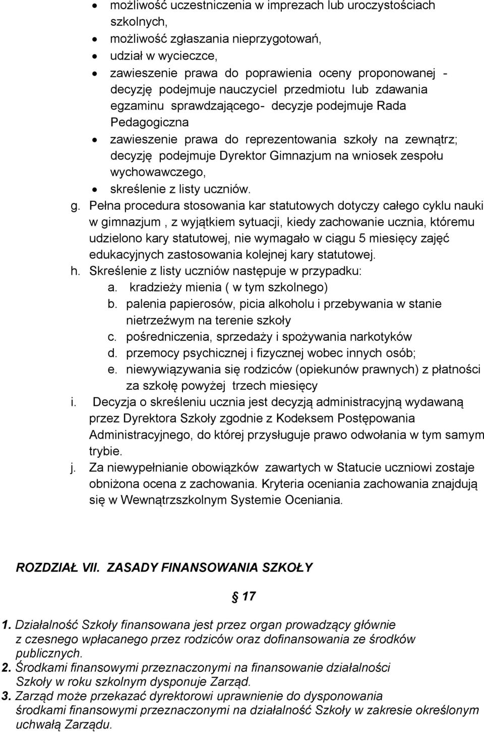 wniosek zespołu wychowawczego, skreślenie z listy uczniów. g.