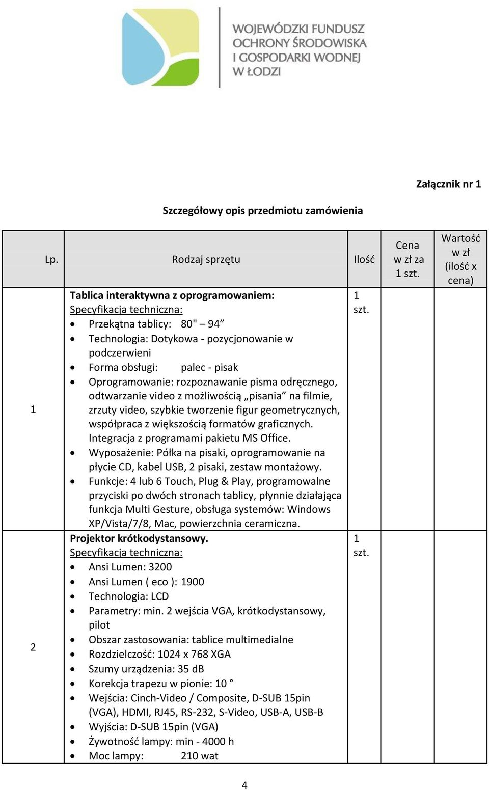 pisma odręcznego, odtwarzanie video z możliwością pisania na filmie, zrzuty video, szybkie tworzenie figur geometrycznych, współpraca z większością formatów graficznych.