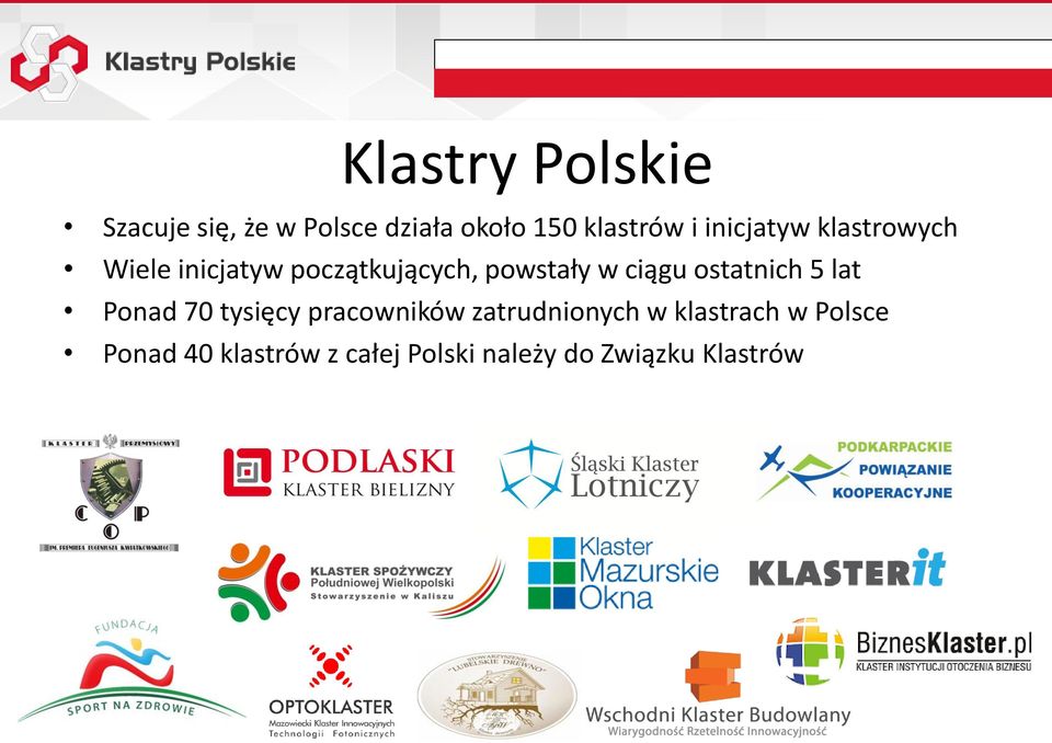ciągu ostatnich 5 lat Ponad 70 tysięcy pracowników zatrudnionych w