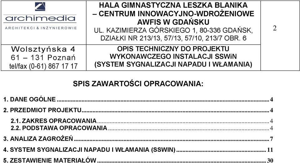 .. 4 3. ANALIZA ZAGROŻEŃ... 7 4.