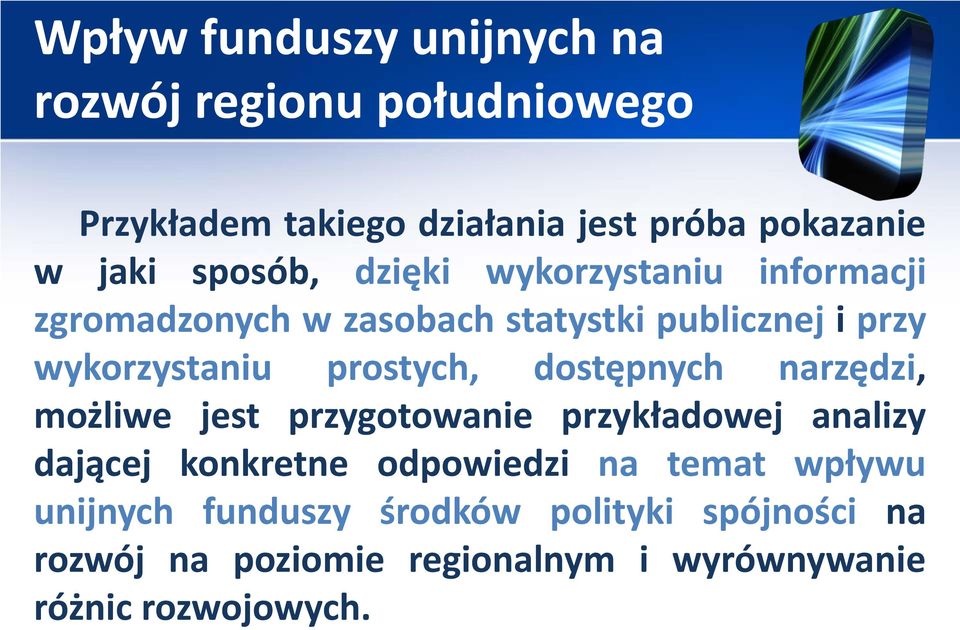 możliwe jest przygotowanie przykładowej analizy dającej konkretne odpowiedzi na temat wpływu