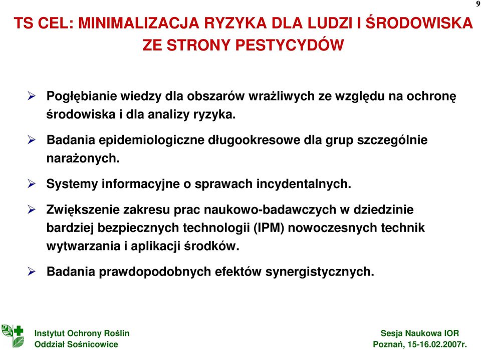 Systemy informacyjne o sprawach incydentalnych.
