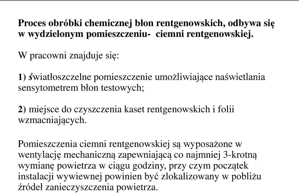 czyszczenia kaset rentgenowskich i folii wzmacniających.