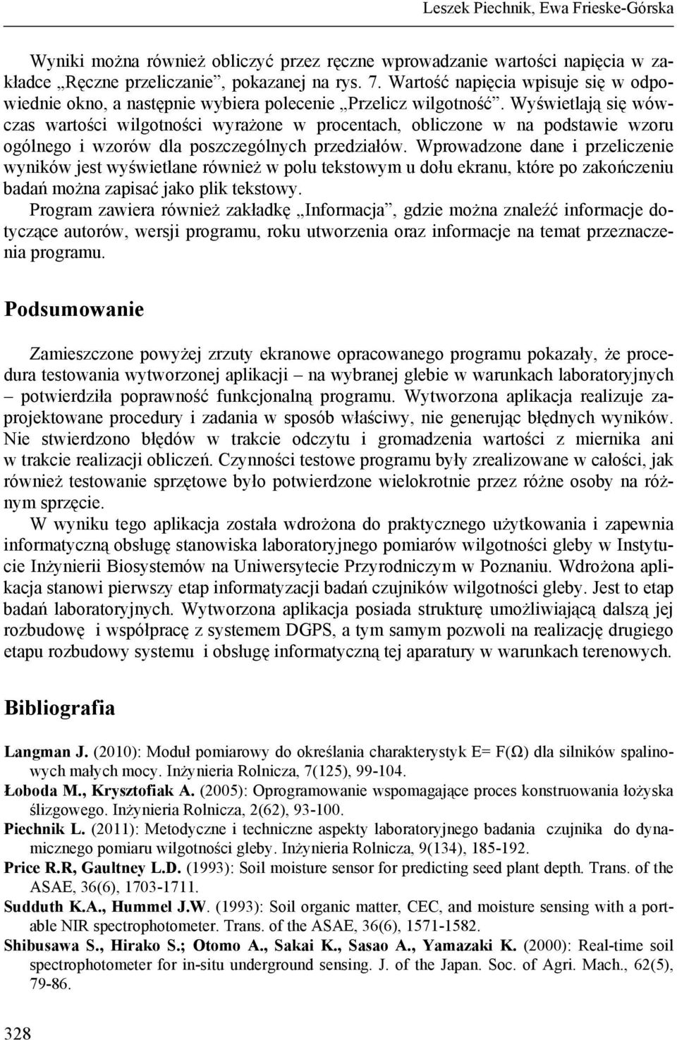 Wyświetlają się wówczas wartości wilgotności wyrażone w procentach, obliczone w na podstawie wzoru ogólnego i wzorów dla poszczególnych przedziałów.