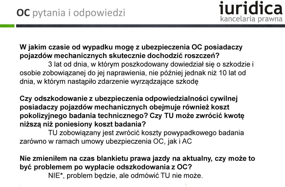 odszkodowanie z ubezpieczenia odpowiedzialności cywilnej posiadaczy pojazdów mechanicznych obejmuje również koszt pokolizyjnego badania technicznego?