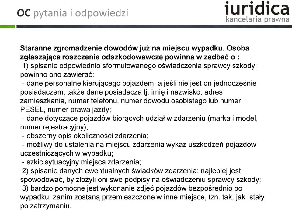 jeśli nie jest on jednocześnie posiadaczem, także dane posiadacza tj.