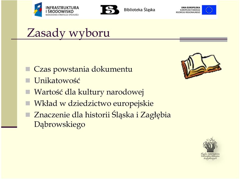 Wkład w dziedzictwo europejskie Znaczenie