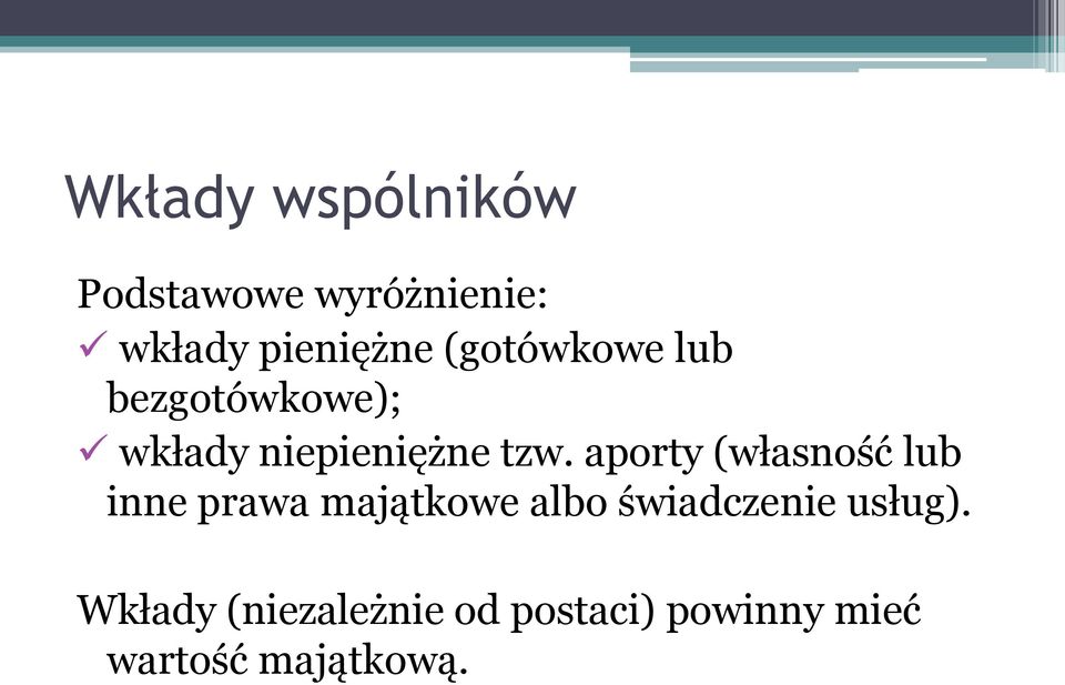 aporty (własność lub inne prawa majątkowe albo świadczenie