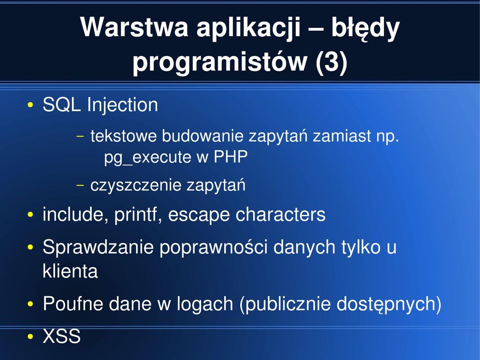 pg_execute w PHP czyszczenie zapytań include, printf, escape